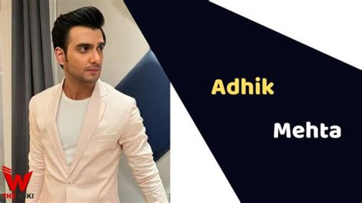 Adhik Mehta Height, Weight, Net Worth, Age, Birthday, Wikipedia, Who, Nationality, Biography