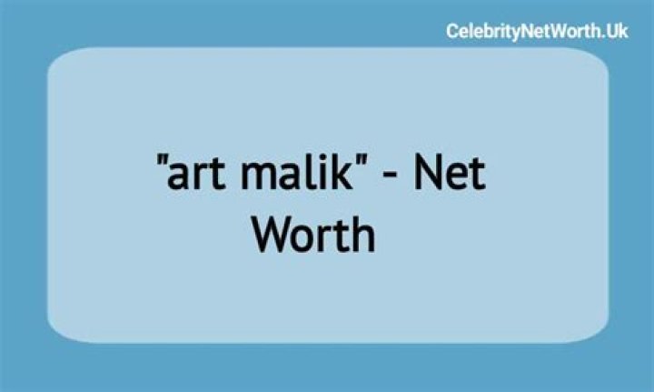 Art Malik Net Worth