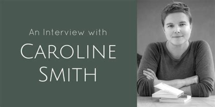 Caroline Anne Smith Height, Weight, Net Worth, Age, Birthday, Wikipedia, Who, Nationality, Biography