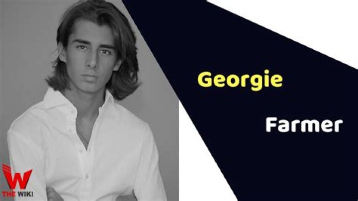 George Farmer Height, Weight, Net Worth, Age, Birthday, Wikipedia, Who, Instagram, Biography