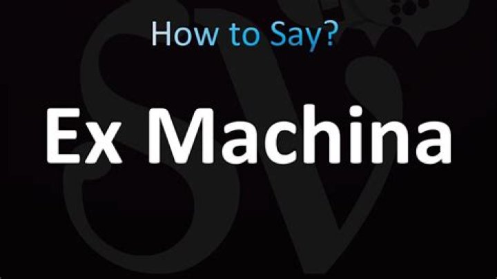 How to pronounce ex machina
