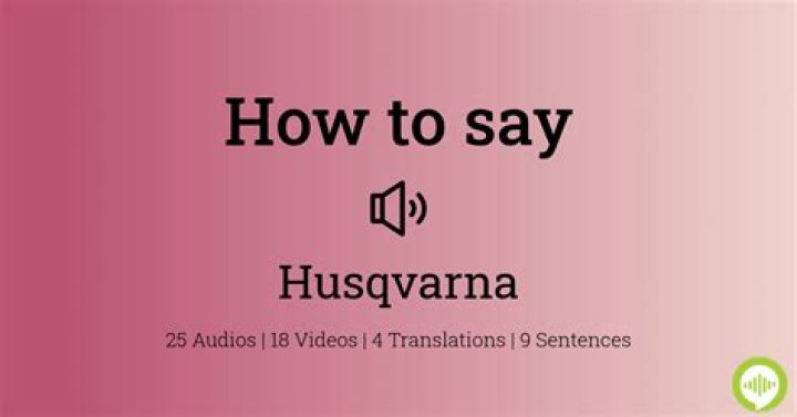 How to pronounce husqvarna