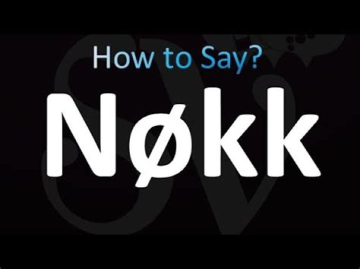 How to pronounce nøkk