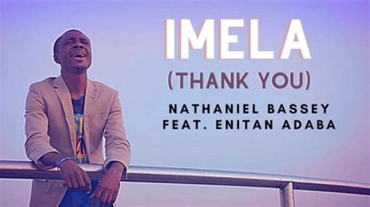 Imela Lyrics by Nathaniel Bassey