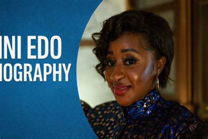 Ini Edo Net Worth, Biography, cars And Houses
