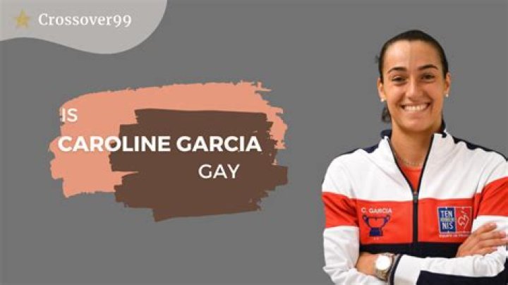 Is Caroline Garcia Gay? Know More About Her Life and Sexuality!
