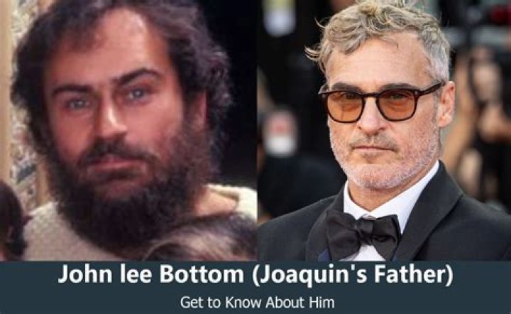 John Lee Bottom is Joaquin Phoenix’s Father, Meet Him