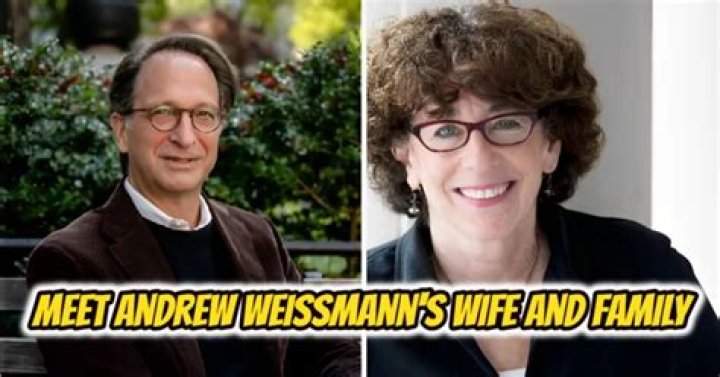 No, Andrew Weissmann Is Not Gay, Meet Wife Debra Weissman, Family And Net Worth