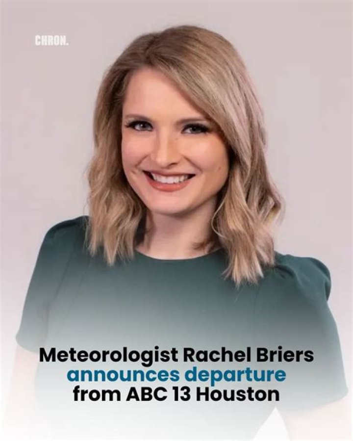 Rachel Briers Age, Wiki, Biography: 10 Facts On ABC13 Meteorologist