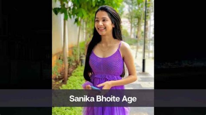 Sanika Bhoite Height, Weight, Net Worth, Age, Birthday, Wikipedia, Who, Nationality, Biography