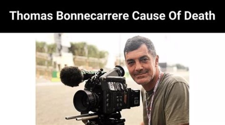 Thomas Bonnecarrere Died, And What Was His Cause Of Death?