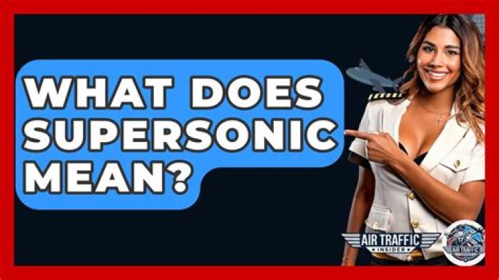 What does supersonic mean