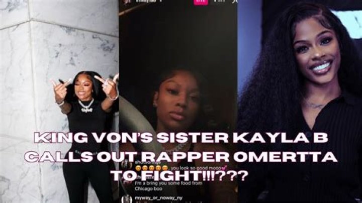 What Is King Von Sister Kayla B Real Name? Recent Fight On The Internet Makes Everyone Intrigued About Her