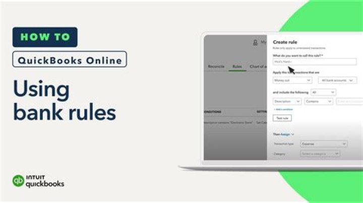 When would you use bank rules in quickbooks online